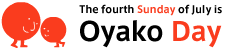 The fourth Sunday of July is Oyako Day